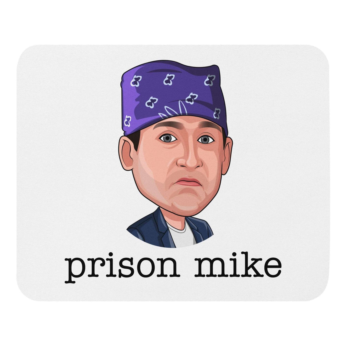 "Prison Mike" Mouse pad