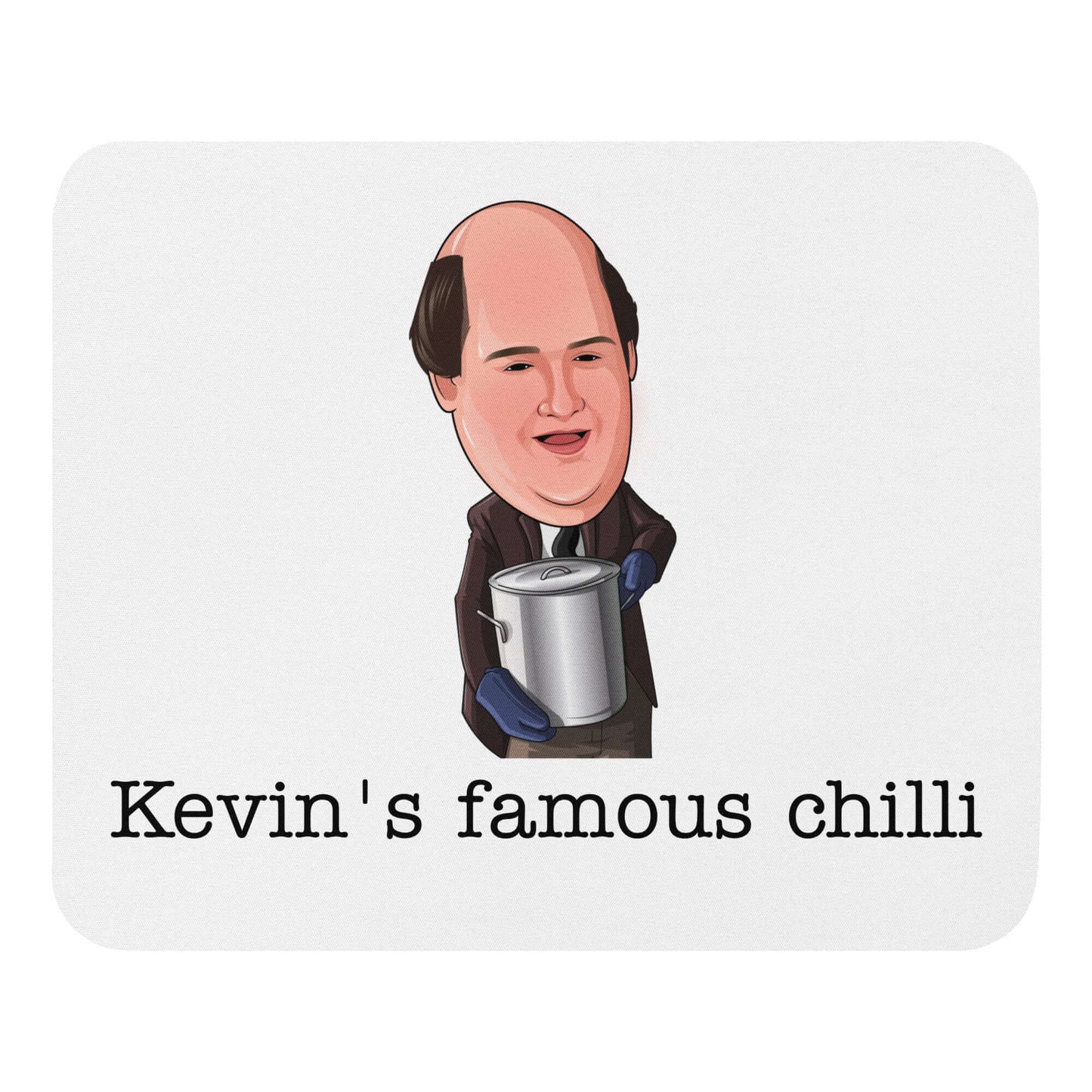 "kevin's famous chilli" mouse pad